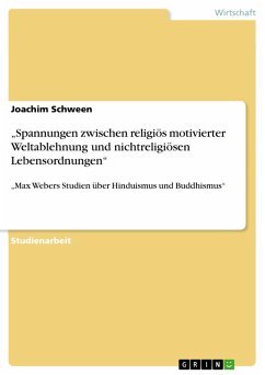 "Spannungen zwischen religiös motivierter Weltablehnung und nichtreligiösen Lebensordnungen" (eBook, ePUB)