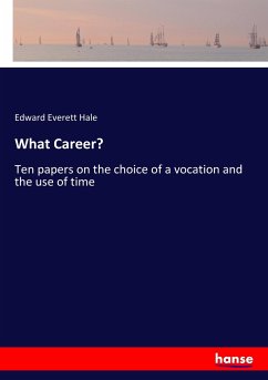 What Career? - Hale, Edward Everett