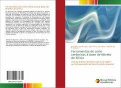 Ferramentas de corte cerâmicas à base de Nitreto de Silício - Lopes Pereira, Joaquim;C. de Sousa, José Vitor;de F. Cabral, Ricardo