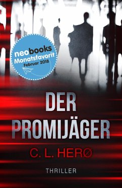 Der Promijäger (eBook, ePUB) - Herø, C. L.