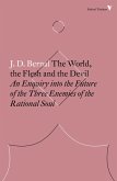 The World, the Flesh and the Devil (eBook, ePUB) The World, the Flesh and the Devil (eBook, ePUB)