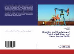 Modeling and Simulation of Chemical Additives and Foam Assisted SAGD