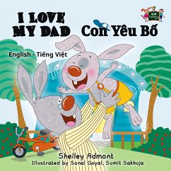 I Love My Dad (English Vietnamese Bilingual Book) (eBook, ePUB) - Admont, Shelley; Books, KidKiddos