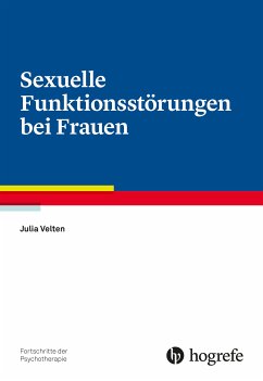 Sexuelle Funktionsstörungen bei Frauen (eBook, PDF) - Velten, Julia