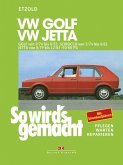 VW Golf 9/74 bis 8/83, Scirocco von 3/74 bis 4/81, Jetta von 8/79 bis 12/83 (eBook, PDF)