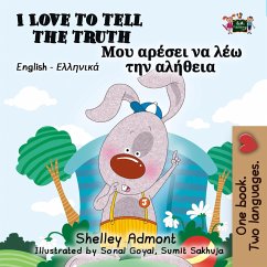 I Love to Tell the Truth ¿¿¿ a¿¿se¿ ¿a ¿¿¿ t¿¿ a¿¿¿e¿a (Bilingual Greek Books for Kids) (eBook, ePUB) I Love to Tell the Truth ¿¿¿ a¿¿se¿ ¿a ¿¿¿ t¿¿ a¿¿¿e¿a (Bilingual Greek Books for Kids) (eBook, ePUB)