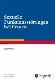 Sexuelle Funktionsstörungen bei Frauen (eBook, ePUB)