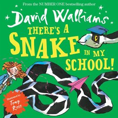 There's a Snake in My School! - Walliams, David