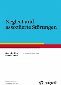 Neglect und assoziierte Störungen (eBook, ePUB) - Kerkhoff, Georg; Schmidt, Lena