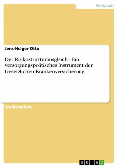 Der Risikostrukturausgleich - Ein versorgungspolitisches Instrument der Gesetzlichen Krankenversicherung (eBook, ePUB) - Otto, Jens-Holger
