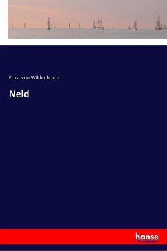 Neid - Wildenbruch, Ernst Von