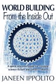 World Building from the Inside Out (World Building Made Easy, #1) (eBook, ePUB)