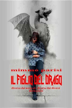 Il figlio del drago (eBook, ePUB) - Parisi, Mimmo