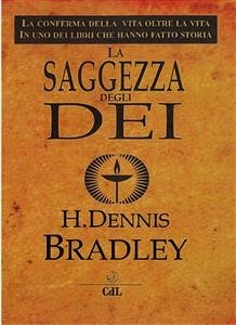 La Saggezza degli dei (eBook, ePUB) - Dennis Bradley, H.