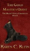 The Guild Master's Quest (The Mages' Guild Chronicles, #2) (eBook, ePUB)