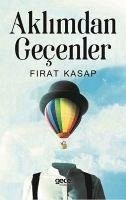 Aklimdan Gecenler - Kasap, Firat