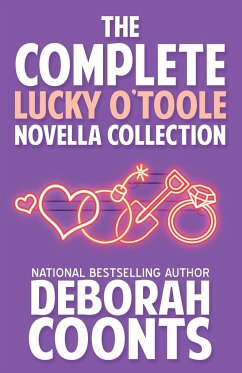 The Complete Lucky O'Toole Novella Collection - Coonts, Deborah