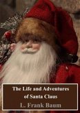 The Life and Adventures of Santa Claus (eBook, PDF) The Life and Adventures of Santa Claus (eBook, PDF)