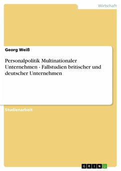 Personalpolitik Multinationaler Unternehmen - Fallstudien britischer und deutscher Unternehmen (eBook, ePUB)