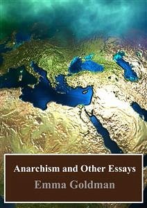 Anarchism and Other Essays (eBook, PDF) - Goldman, Emma