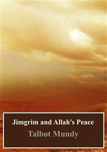 Jimgrim and Allah's Peace (eBook, PDF) - Mundy, Talbot