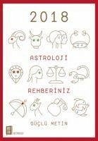 2018 Astroloji Rehberiniz - Metin, Güclü