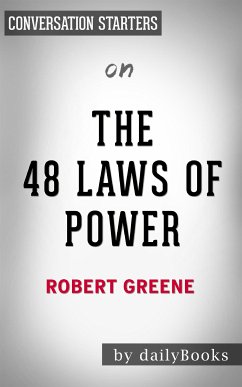 The 48 Laws of Power: by Robert Greene   Conversation Starters (eBook, ePUB) - dailyBooks