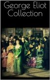George Eliot Collection (eBook, ePUB)