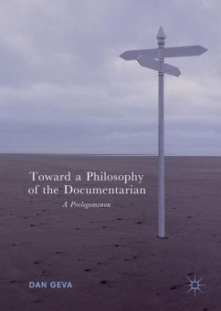 Toward a Philosophy of the Documentarian - Geva, Dan