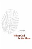 When God Is Not There (eBook, ePUB)