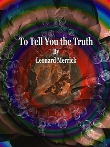 To Tell You the Truth (eBook, ePUB) - Merrick, Leonard