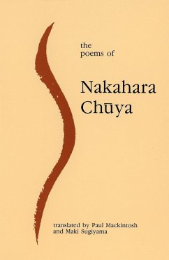 The Poems of Nakahara Chuya - Chuya, Nakahara