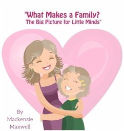 What Makes a Family? - Maxwell, Mackenzie