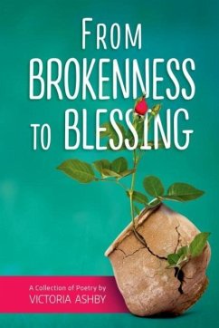 From Brokenness to Blessing - Ashby, Victoria
