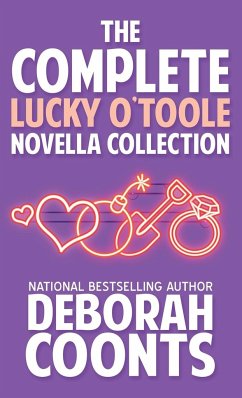 The Complete Lucky O'Toole Novella Collection - Coonts, Deborah