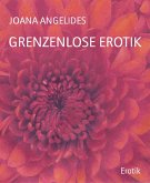 GRENZENLOSE EROTIK (eBook, ePUB)