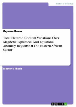 Total Electron Content Variations Over Magnetic Equatorial And Equatorial Anomaly Regions Of The Eastern African Sector - Bosco, Oryema
