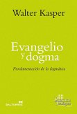 Evangelio y dogma : fundamentación de la dogmática