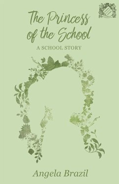 The Princess of the School - A School Story - Brazil, Angela