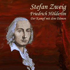 Friedrich Hölderlin - Zweig, Stefan