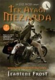 Tek Ayagi Mezarda; 2. Kitap