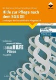 Hilfe zur Pflege nach dem SGB XII Hilfe zur Pflege nach dem SGB XII