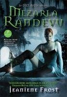 Mezarla Randevu; 1. Kitap - Frost, Jeaniene