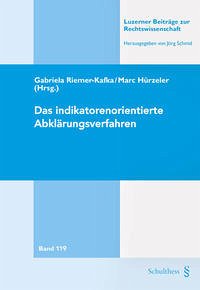 Das indikatorenorientierte Abklärungsverfahren - Riemer-Kafka, Gabriela und Hürzeler Marc