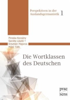 Die Wortklassen des Deutschen - Kocsány, Piroska;Sarolta, László;Majoros, Krisztián