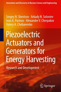 Piezoelectric Actuators and Generators for Energy Harvesting - Shevtsov, Sergey N.;Soloviev, Arkady N.;Parinov, Ivan A.