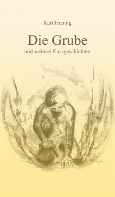 Cover Die Grube und weitere Kurzgeschichten (eBook, ePUB)