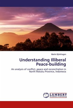 Understanding Illiberal Peace-building