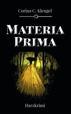 Materia Prima - Klengel, Corina C.