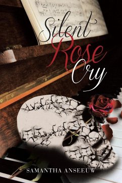 Silent Rose Cry - Anseeuw, Samantha